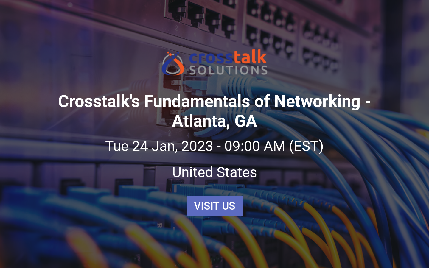Crosstalk's Fundamentals of Networking Atlanta, GA